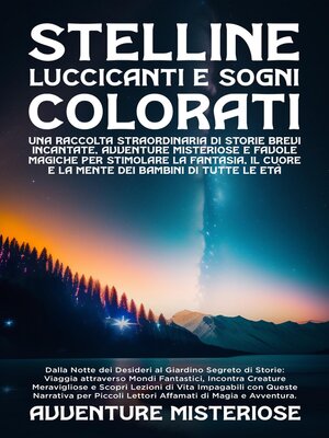 cover image of Stelline Luccicanti e Sogni Colorati